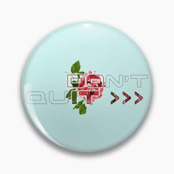 Item preview, Don't Quit. designed and sold by GAIA-LV.