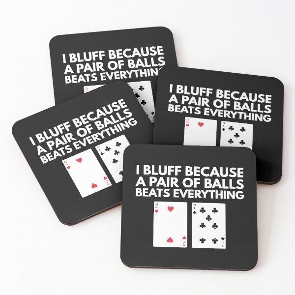 Item preview, Poker - Bluffing - A Pair of Balls Beats Everything designed and sold by EstelleStar.