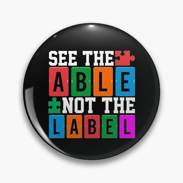 Item preview, See The Able Not The Label Shirt Autism Awareness Gear in Open designed and sold by DynamicDesign.
