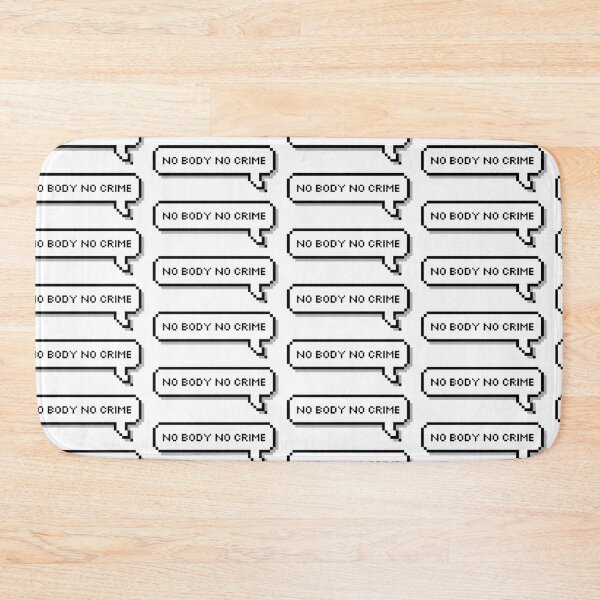 Item preview, No body no crime designed and sold by honeysticks.