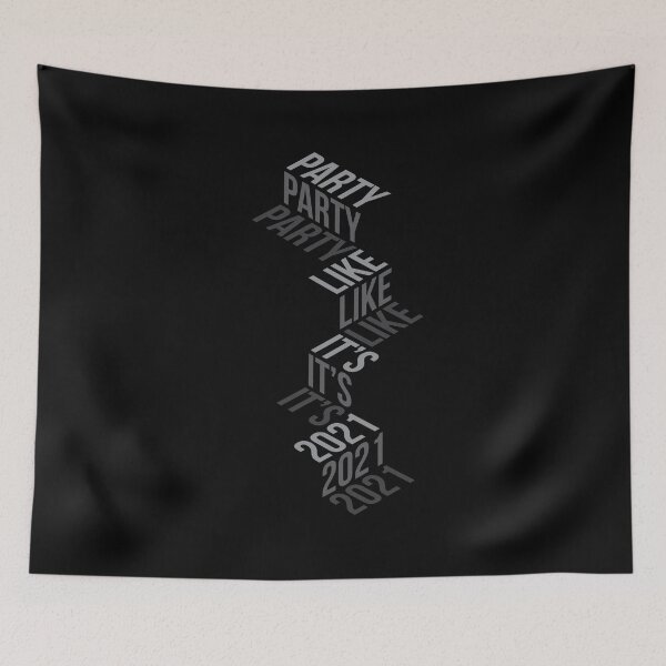 Item preview, Party Like It’s 2021! designed and sold by rhserra.