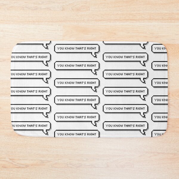 Item preview, You know that's right designed and sold by honeysticks.