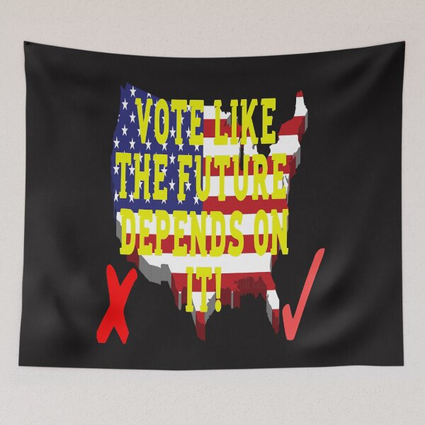 Item preview, VOTE LIKE THE FUTURE DEPENDS ON IT! designed and sold by James E. Guin.