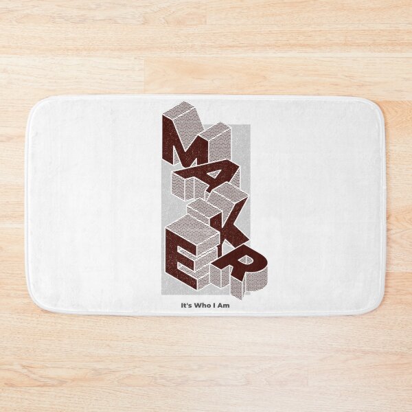 Item preview, Maker It's Who I Am designed and sold by toddbrooney.