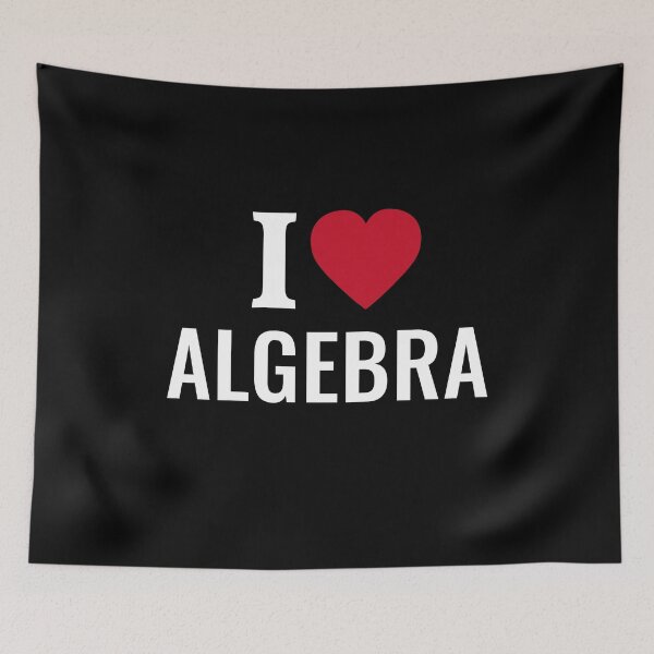 Item preview, I Love Algebra designed and sold by manishfzr1995.