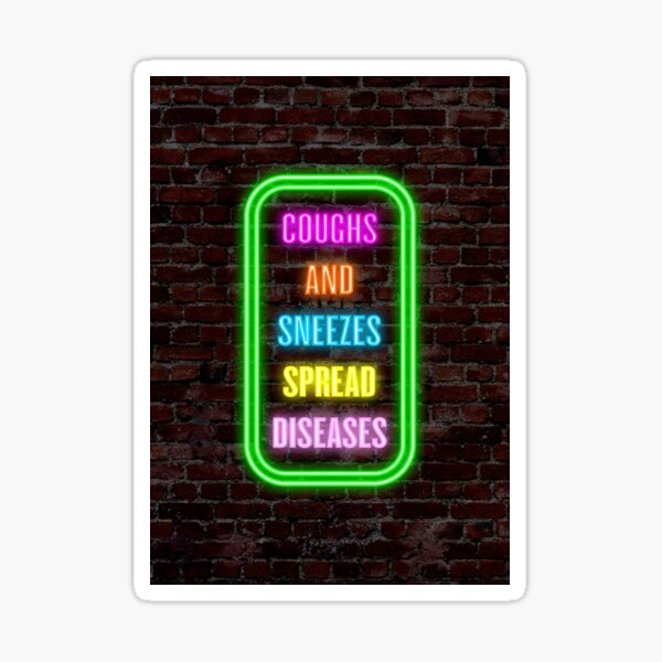 Item preview, Coughs and Sneezes warning neon sign designed and sold by BigTime.