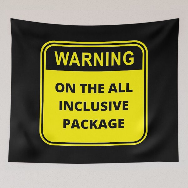 Artikelvorschau, Warnung All Inclusive Package Design entworfen und verkauft von Gramsta.