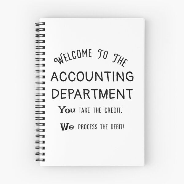 Item preview, WELCOME TO THE ACCOUNTING DEPARTMENT  designed and sold by crizzysketch.