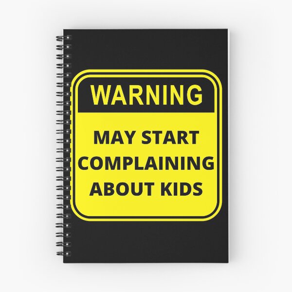 Item preview, Warning May Start Complaining About Kids Design designed and sold by Gramsta.