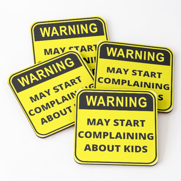 Item preview, Warning May Start Complaining About Kids Design designed and sold by Gramsta.