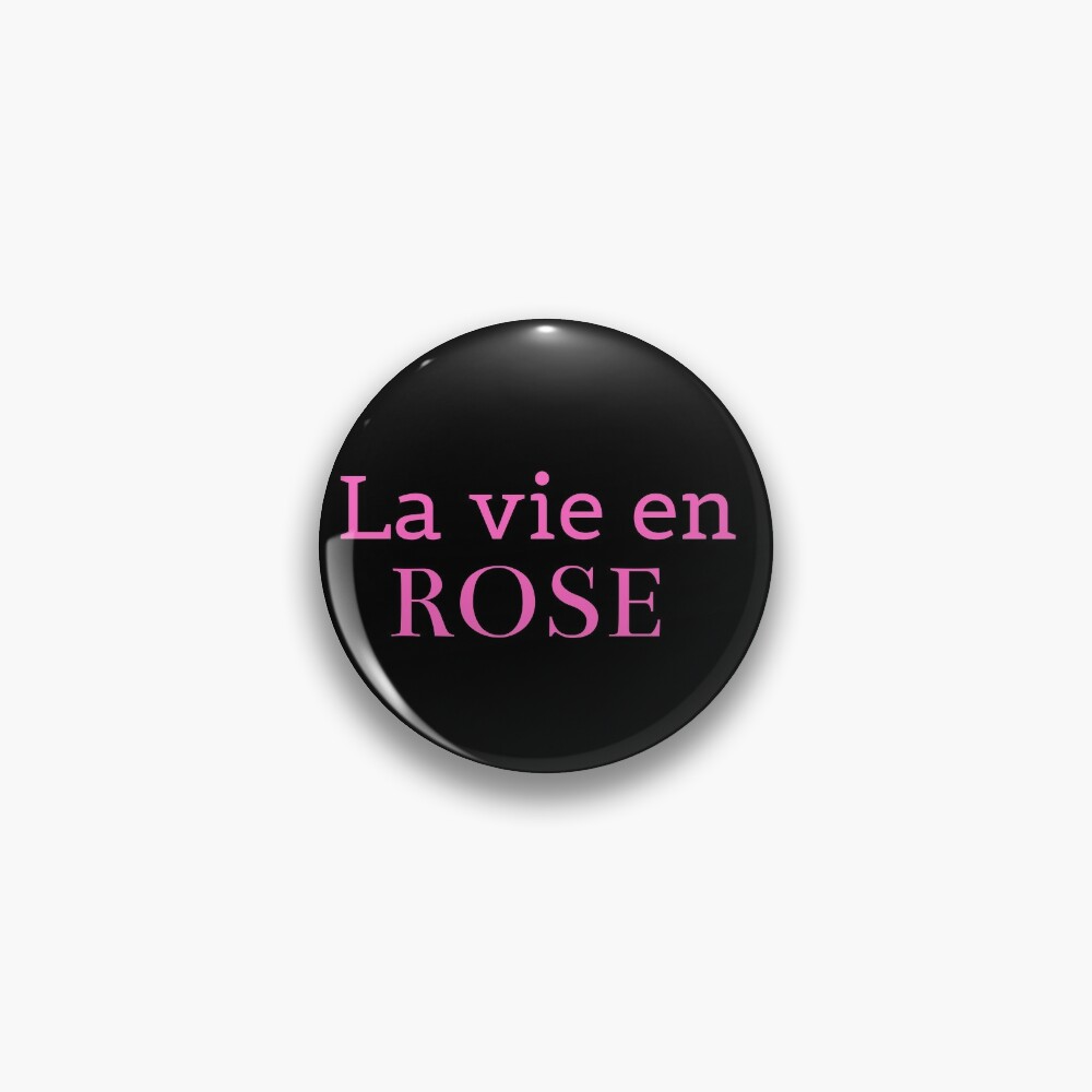 Pin on la vie en rose