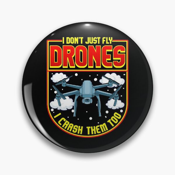 Item preview, Funny I Don’t Just Fly Drones I Crash Them Too designed and sold by perfectpresents.