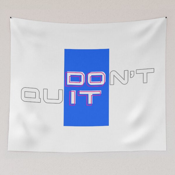 Item preview, Don't Quit. designed and sold by GAIA-LV.