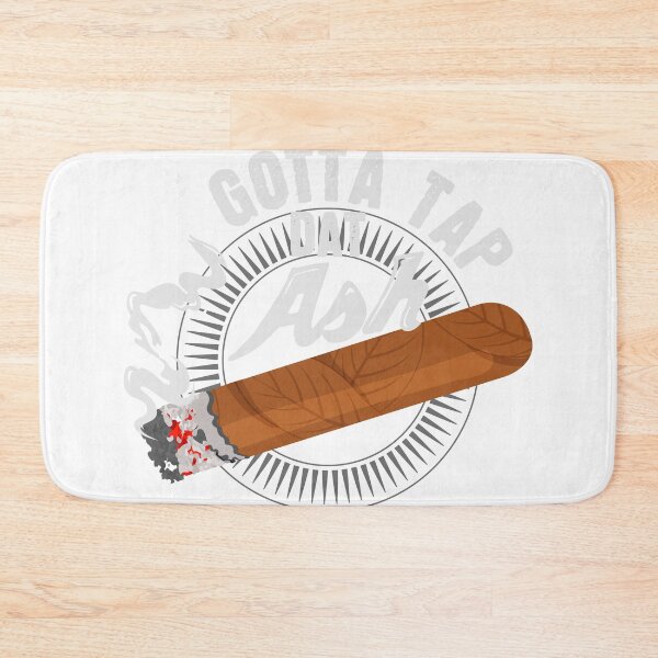 Item preview, Gotta Tap Dat Ash Cigar design, Smoking gift design designed and sold by Lisbob.
