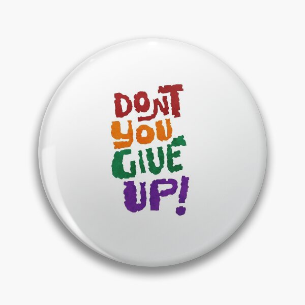 Item preview, Don't Give Up designed and sold by OfflineTales.