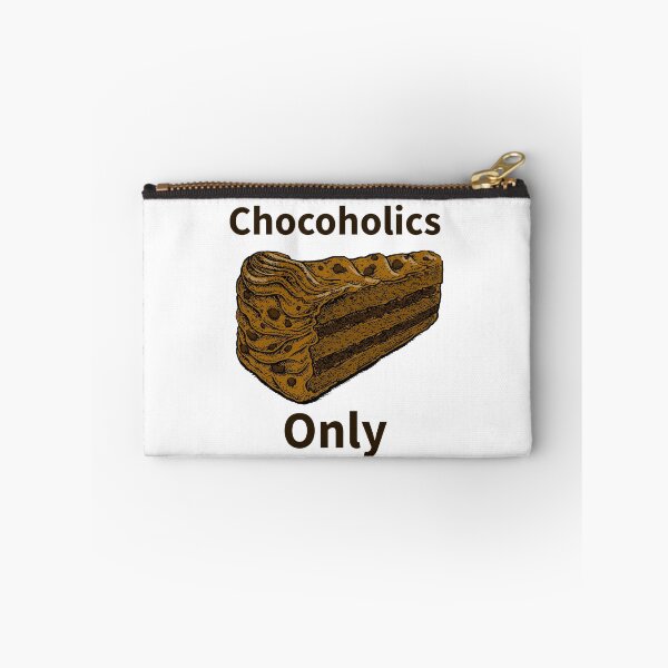 Item preview, Chocoholics Only designed and sold by toddbrooney.