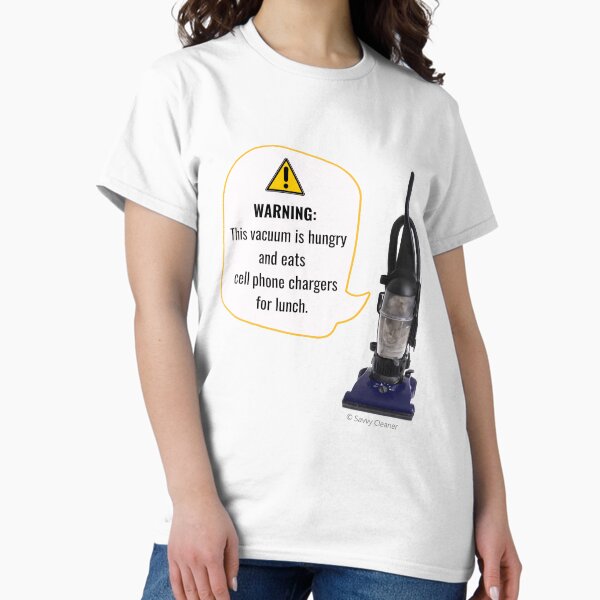 Item preview, WARNING: This Vacuum is Hungry designed and sold by SavvyCleaner.