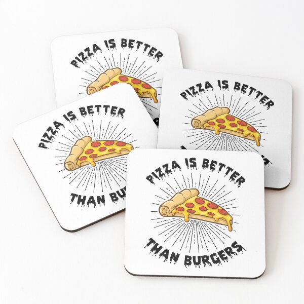 Item preview, Pizza is Better Than Burgers designed and sold by Selective.