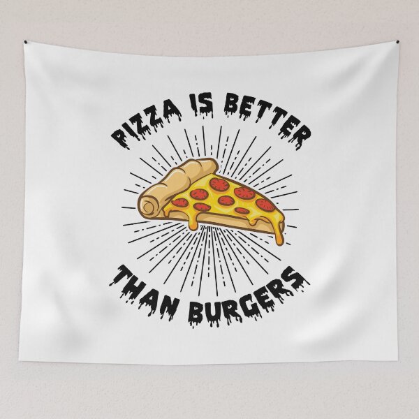 Item preview, Pizza is Better Than Burgers designed and sold by Selective.