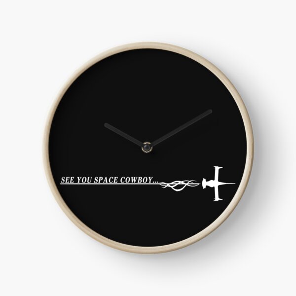 See You Space Cowboy Clock