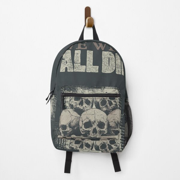 Item preview, We Will All Die designed and sold by JackJumpingsack.