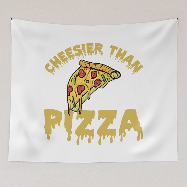 Item preview, Cheesier Than Pizza designed and sold by Selective.