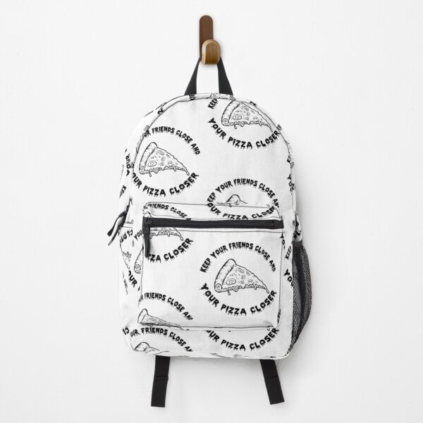 Item preview, Keep Your Friends Close and Your Pizza Closer designed and sold by Selective.