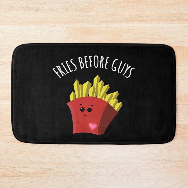Item preview, Fries Before Guys Funny Design designed and sold by Blackpuzzle.