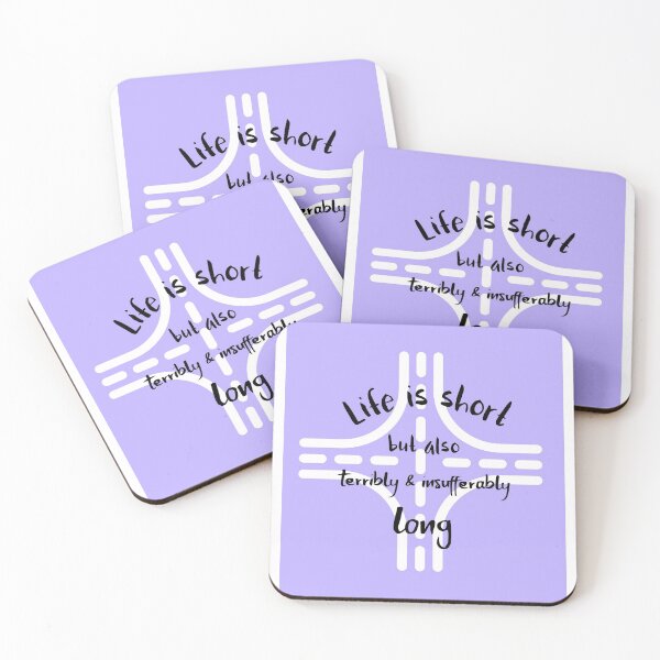 Item preview, Copy of Life is short but also terribly & insufferably long  designed and sold by cathelkav.