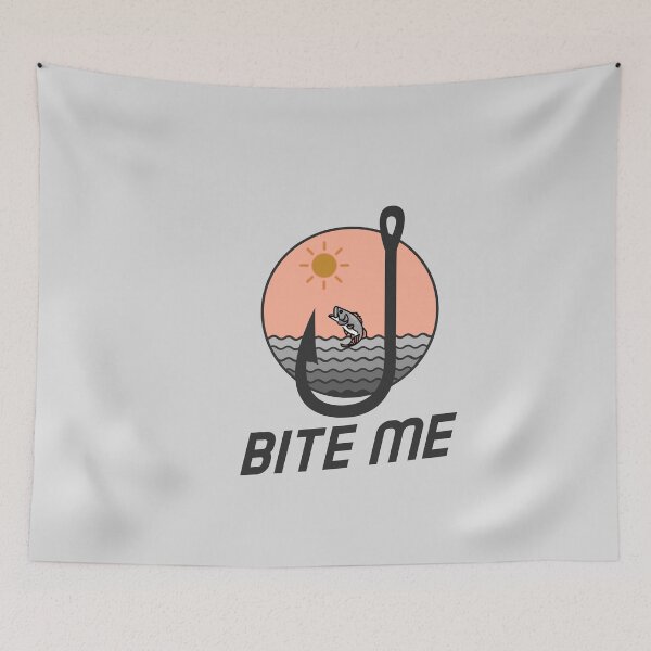 Item preview, Bite Me, Funny Fishing Design designed and sold by MRCoopGroup.
