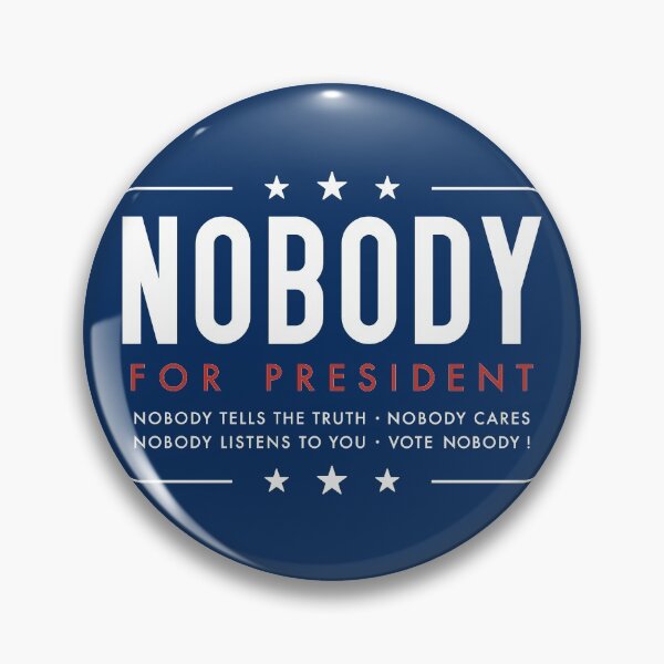 Item preview, Nobody for President - Vote Nobody designed and sold by IncognitoMode.