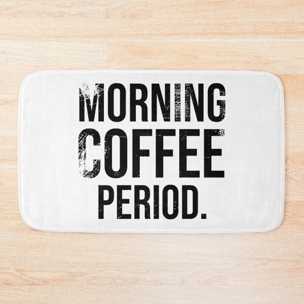 Item preview, Early Morning Coffee Period. designed and sold by PlusAdore.