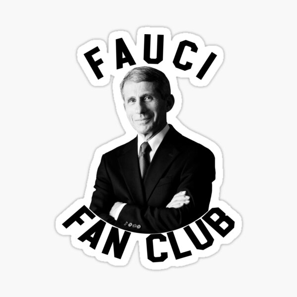 Fauci Fan Club Shirt Dr Fauci T Shirt Sticker