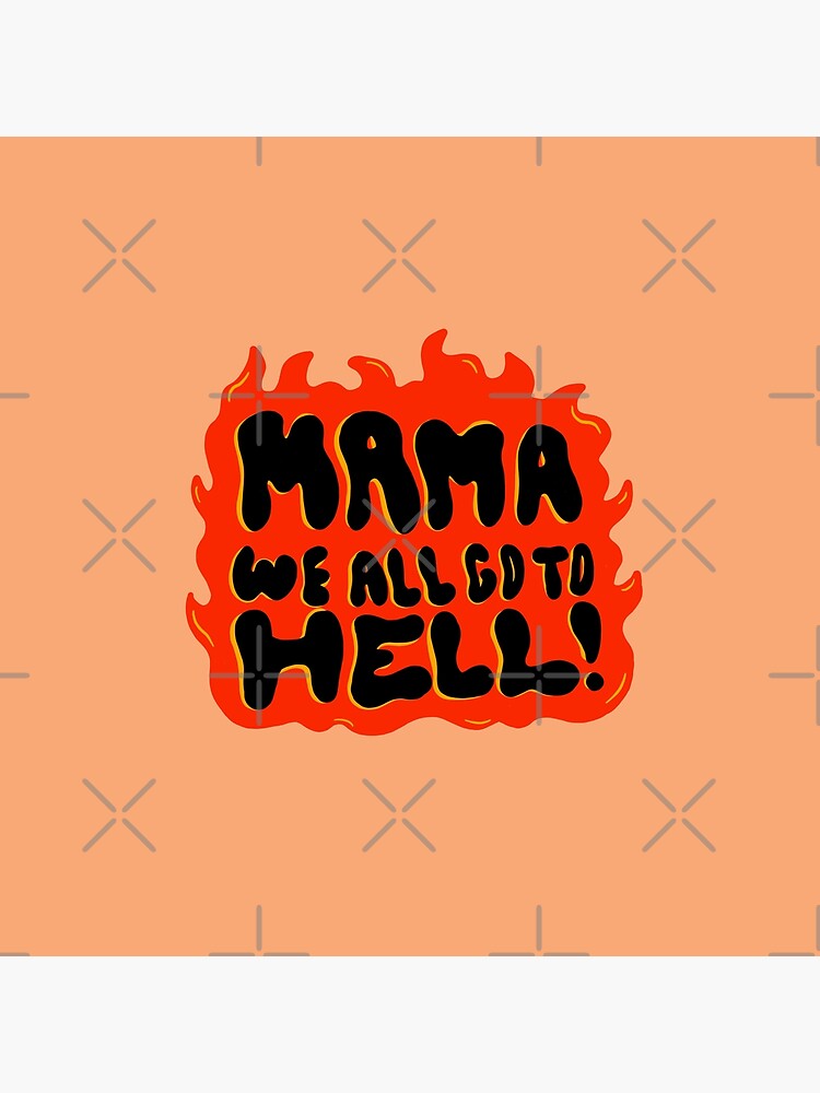 We all go to Hell by doodlebymeg