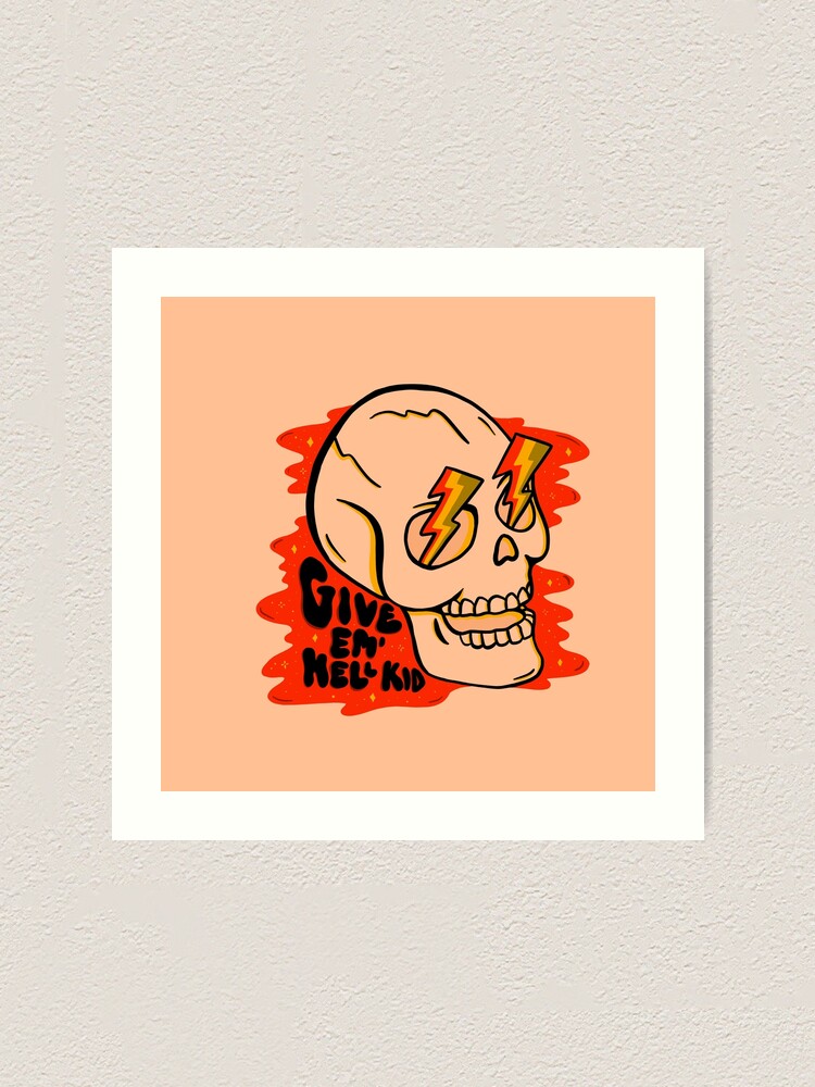 Alternate view of Give 'Em Hell Art Print