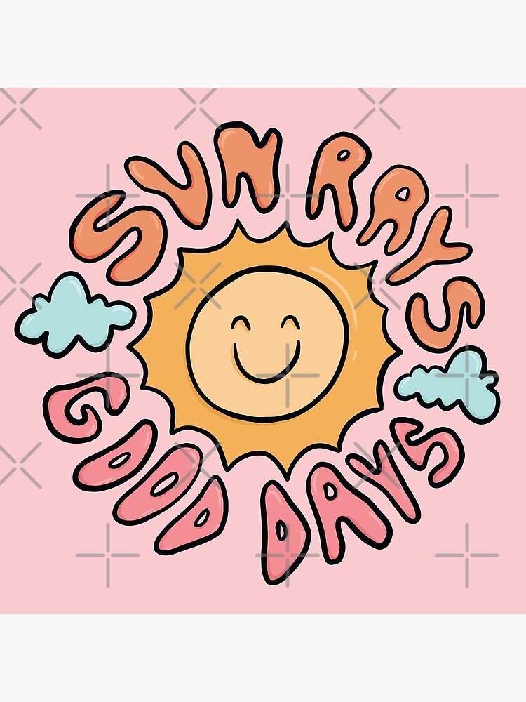Sun Rays Good Days by doodlebymeg