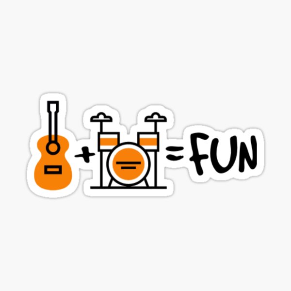 Guitar + Drums = Fun Sticker