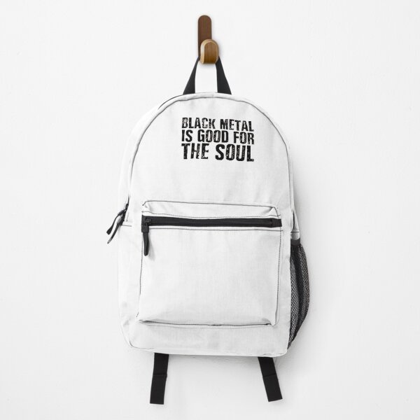 Black Metal Is Good For The Soul Backpack