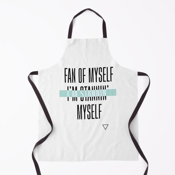 Item preview, FAN OF MYSELF IM STANNING MYSELF designed and sold by ArixoLM.