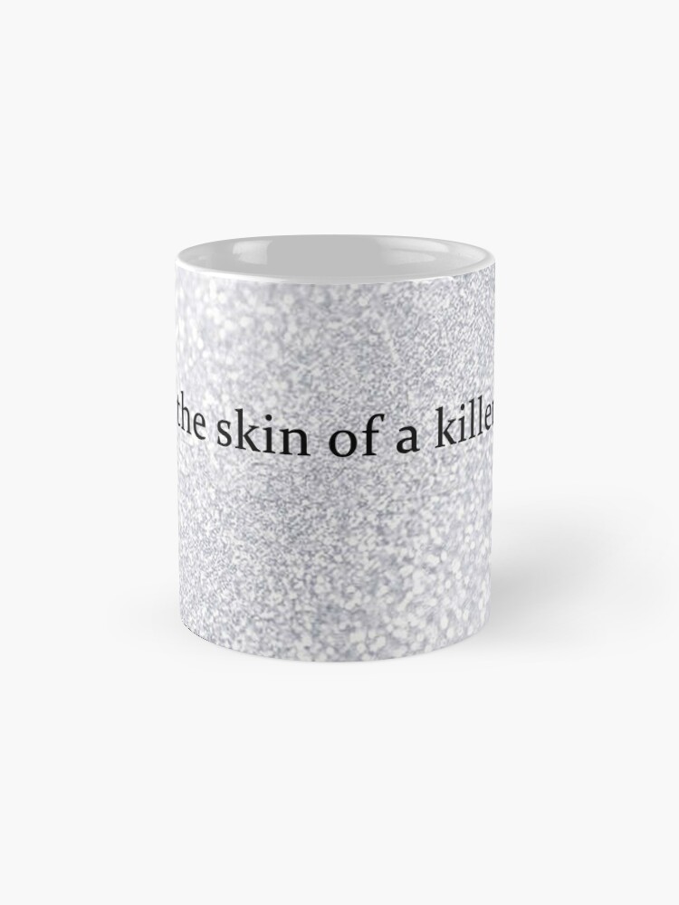 This Is The Skin Of A Killer Twilight Saga Mug - Jolly Family Gifts