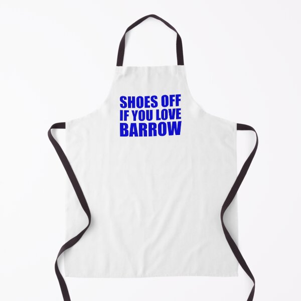 Item preview, Shoes Off If You Love Barrow | Barrow AFC | Blue designed and sold by SJ Designs.