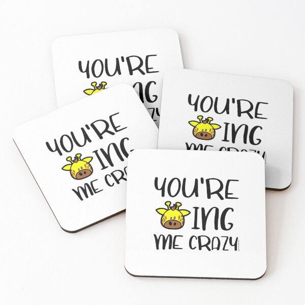 Item preview, You're Giraffing Me Crazy designed and sold by Vrcrb2020.