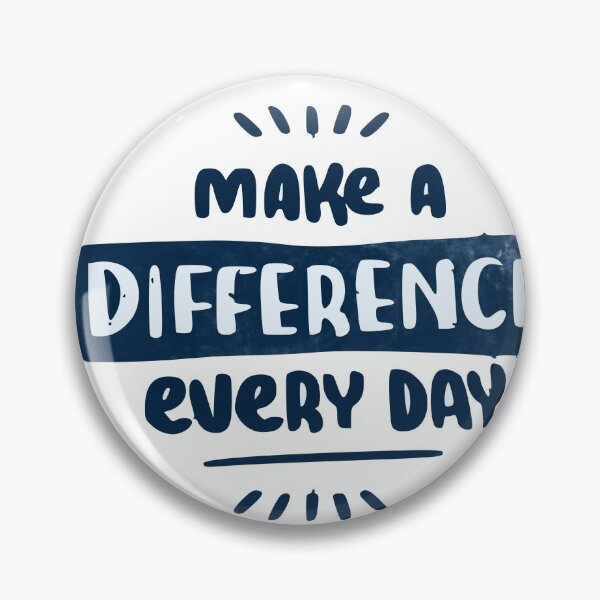 Item preview, Make A Difference Every Day designed and sold by asmmdesign.