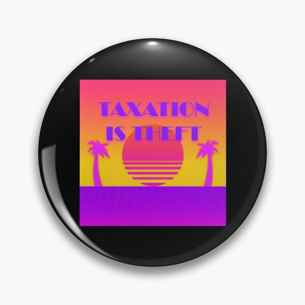 Item preview, Taxation Is Theft Retro Sunset designed and sold by luscious-lance.