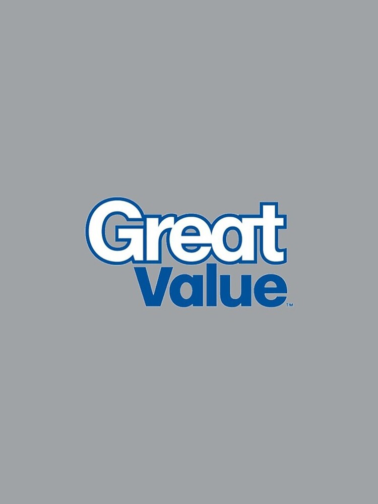 Great Value (or at least Good Value) | Sticker