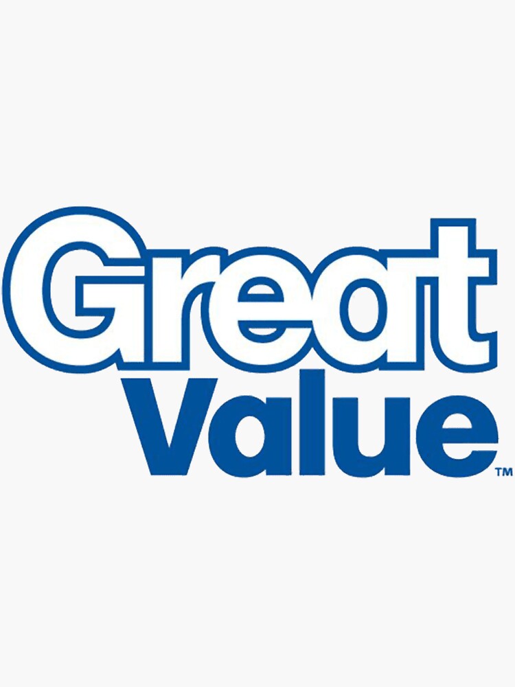 Great Value (or at least Good Value) | Sticker