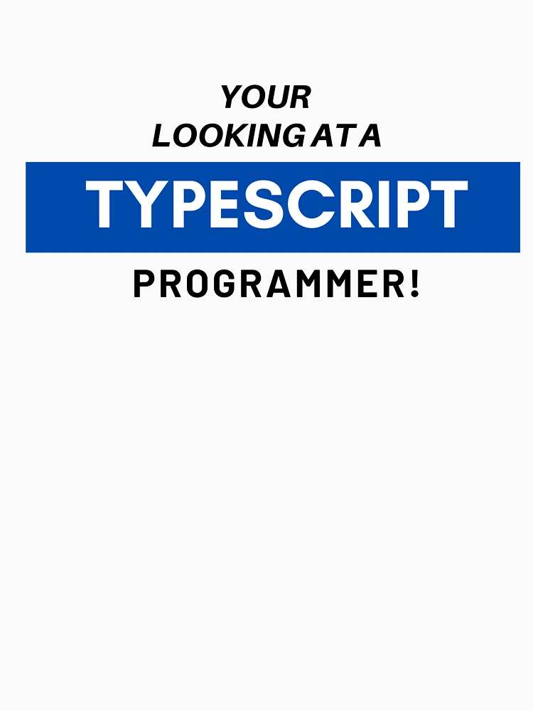 Thumbnail 7 of 7, Classic T-Shirt, Looking Typescript Programmer designed and sold by fullstackdev25.