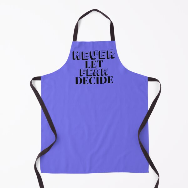 Item preview, NEVER LET FEAR DECIDE designed and sold by Ethos Bubbles.