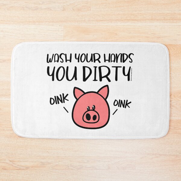 Item preview, Wash Your Hands You Dirty Pig designed and sold by Vrcrb2020.