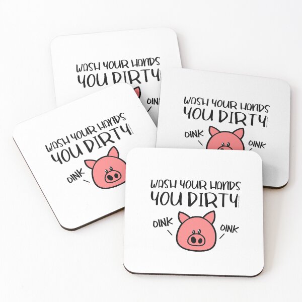 Item preview, Wash Your Hands You Dirty Pig designed and sold by Vrcrb2020.
